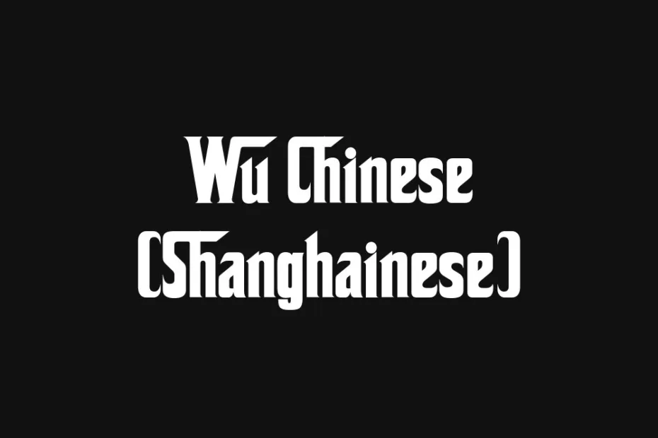 wu-chinese-shanghainese