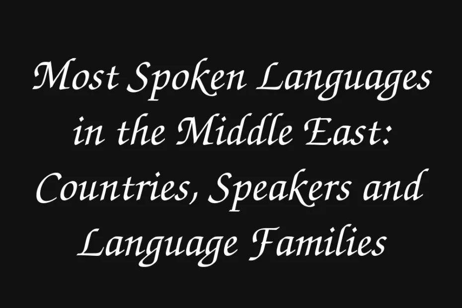 most-spoken-languages-in-the-middle-east-countries-speakers-and-language-families