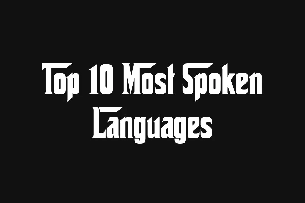 Top 10 Most Spoken Languages - TopLangs.com